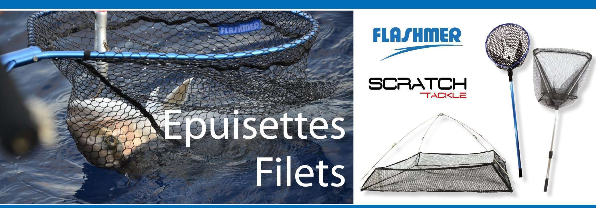 Epuisettes / Filets