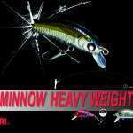 L-Minnow Heavy Weight : des distances de lancer exceptionnelles !