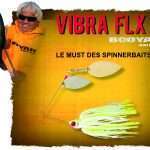 Booyah Vibra-FLX : le must des spinnerbaits !