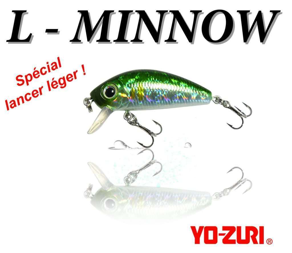 L-MINNOW Yo-Zuri Spécial lancer léger !