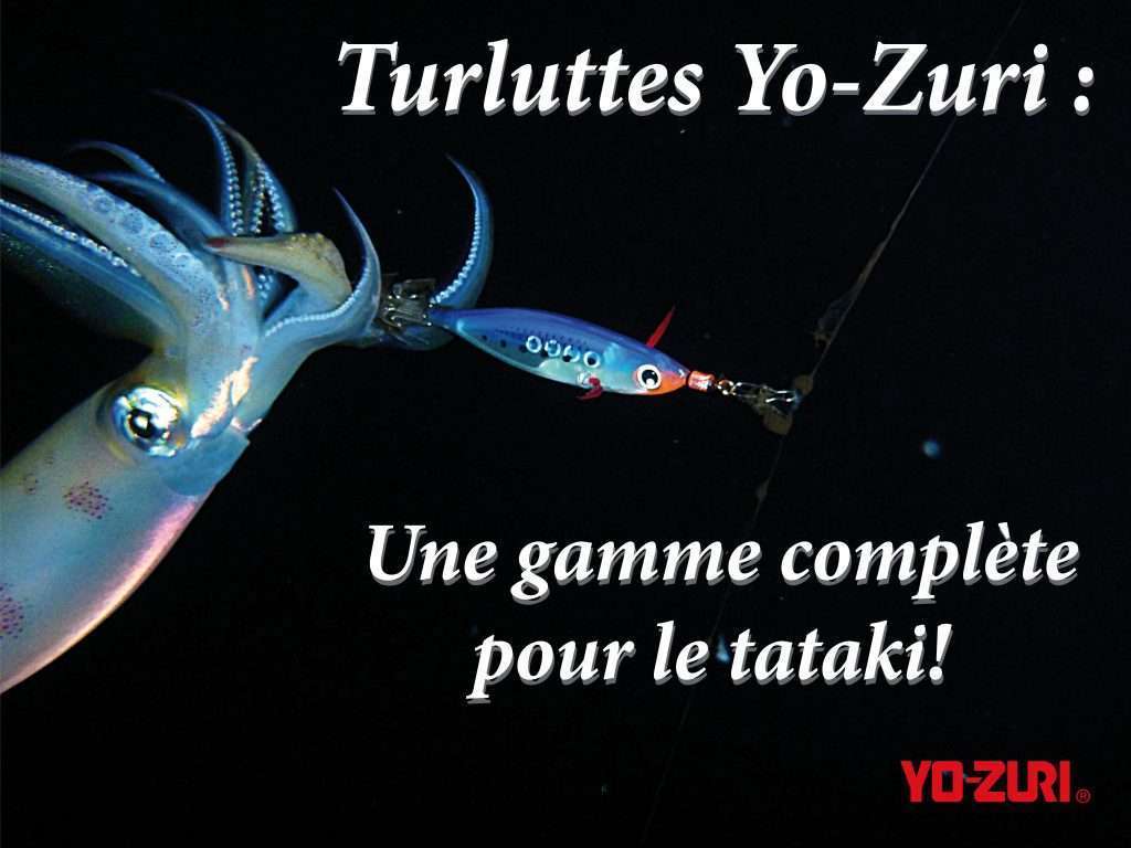 Turluttes Yo-Zuri : une gamme ultra complète pour le tataki ! 