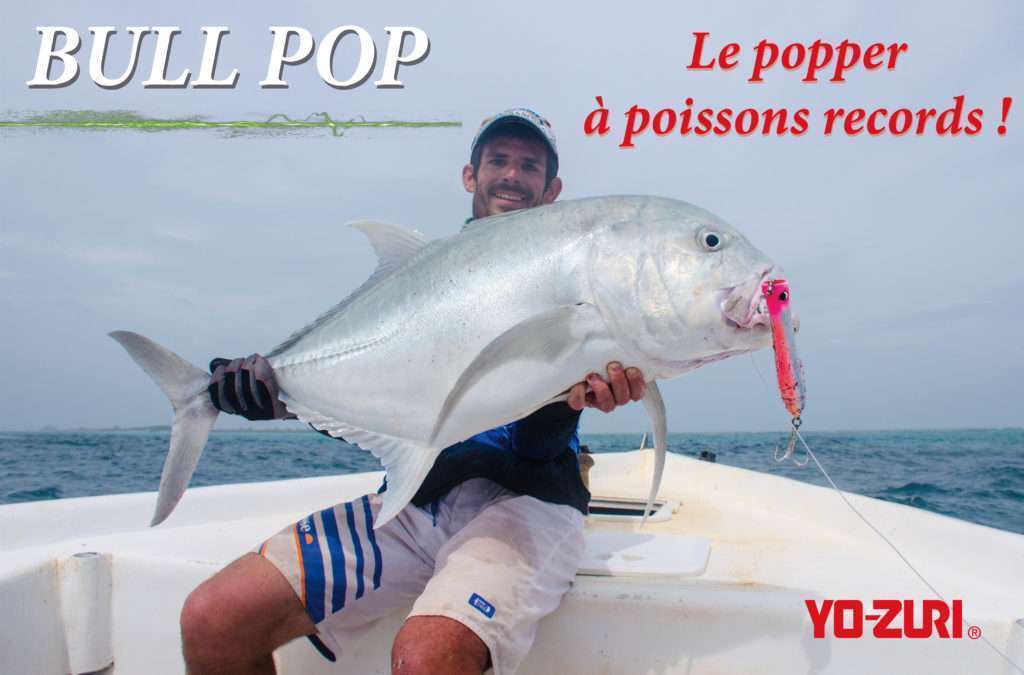Le Bull Pop est une référence pour les pêches exotiques ! 
